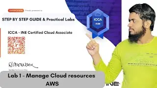 Manage Cloud resources AWS  | INE Certified Cloud Associate | ICCA | Lab 1