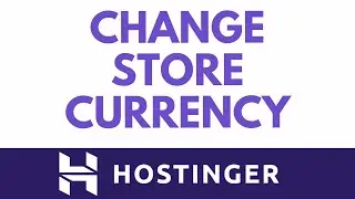 How to Update Your Store Currency In Hostinger Website Builder