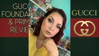 Gucci Foundation and Primer... Is It Worth It????