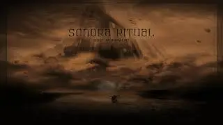 Sonora Ritual -----Dust Monument-----