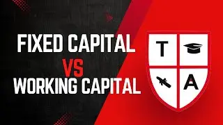 Difference Between Fixed Capital and Working Capital | Class 12 Accounts | Toppers Academy 