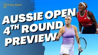 Australian Open 2026 Women&rsquo;s 4th Round Preview | Gauff vs Muchova