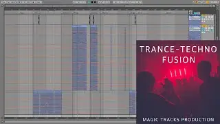 Ableton Live Project Template - Trance-Techno Fusion by Magic Tracks Production