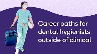 Alternative career paths for dental hygienists