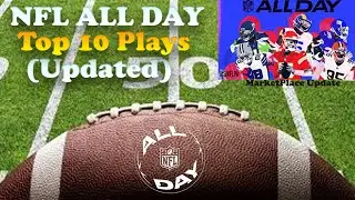 NFL All Day Marketplace Top Moments  (Updated)