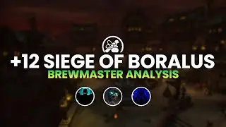 Siege of Boralus +12 | Brewmaster Analysis