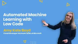 Automated Machine Learning with Low Code - AMA