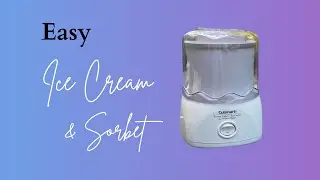 Cuisinart Ice Cream And Sorbet Maker.  Review, Demo And Tips For Use