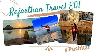 Pushkar Food&Travel Vlog |Sacred City Street Food  Tour| 1 day Itinerary| Rajasthan Travel SeriesE01