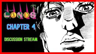 The JOJOlands Chapter 4 Live Discussion