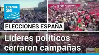 Espa&ntilde;a: l&iacute;deres pol&iacute;ticos cerraron campa&ntilde;as electorales de cara a comicios del 23J