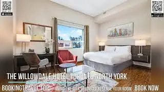 The Willowdale Hotel Toronto North York