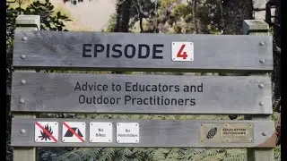 Episode 4  Advice for educators and outdoor practitioners English