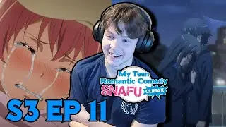 THE BEST CONFESSION OF ALL TIME!?! || Oregairu Climax/Season 3 Episode 11 Reaction!!
