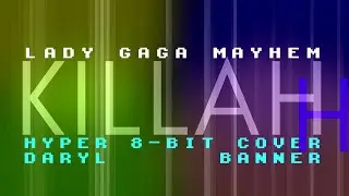 [8-BIT] Lady Gaga 