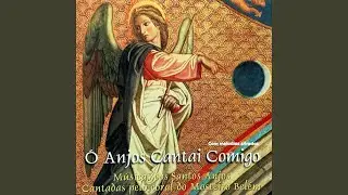 Ó Anjos Cantai Comigo