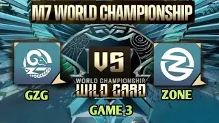 [GAME 3] TEAM GZG VS TEAM ZONE WILDCARD M7 CHAMPIONS DAY 4