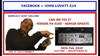 FENDER PA 4100 REPAIR   09 FEB 2020 - PT 01
