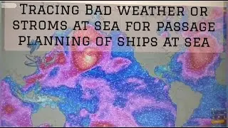Tracking and monitoring bad weather / storms at sea using weather routeing service  for safe passage