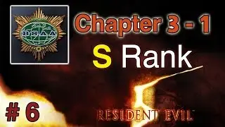 Resident Evil 5 | Chapter 3 - 1 | S Rank