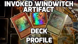 INVOKED/EIDOLON WINDWITCH ARTIFACT DECK PROFILE! FUSION FINAL FANTASY!