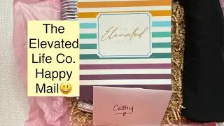 The Elevated Life Co. Workbook/Happy Mail😃/Ep.61