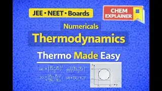 Numericals and Questions Explained !!! Thermodynamics Made Easy | Part-15 | JEE NEET BOARDS