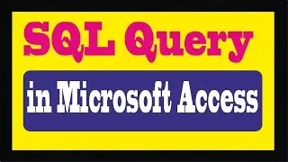 How to create SQL queries in Microsoft Access@COMPUTEREXCELSOLUTION #sql #access