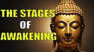 The 10 Stages of Awakening Explained | 3 Hour Buddhist Teachings