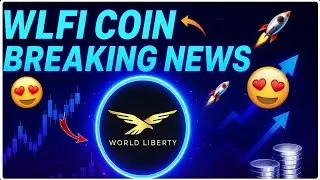 🚀 WLFI COIN NEW LATEST UPDATE   😍 🔥 | WLFI COIN NEWS | WLFI COIN PRICE PREDICTION 2026 😙
