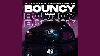 Bouncy (Bass Test)