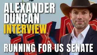 Faith, Family & Freedom: Alexander Duncan Challenges John Cornyn for Texas Senate