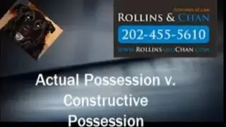 Criminal Lawyer explains - Actual Possession v. Constructive Possession