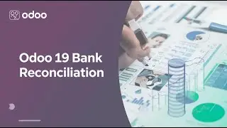 Bank Reconciliation in Odoo Ver 19