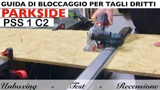 Guida di bloccaggio per tagli dritti e inclinati. PARKSIDE. Lidl. PSS 1 C2. Sega circolare fresa