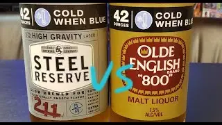 Steel Reserve Vs Olde English Drunk Beer Review