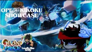 The BEST Ope + Kikoku Showcase! (MAX STATS)