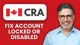 Fix CRA My Account Locked or Disabled 🔒 Regain Access Quickly and Securely