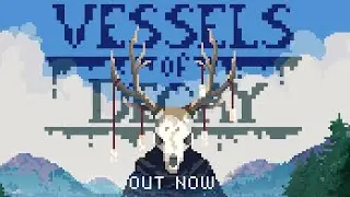 Vessels of Decay - Out Now on PC & Console