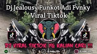 DJ JEALOUSY FUNKOT ADI FVNKY - DJ FUNKOT JEALOUSY REMIX FYP TIK TOK YANG KALIAN CARI !