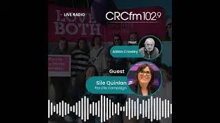 PLC Spokesperson Sile Quinlan Interview with Aidan Crowley on CRC Radio.