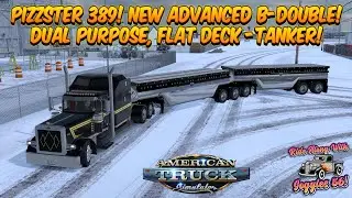 ATS Pizzster 389 and New Advanced Dual Purpose Tank Trailer!
