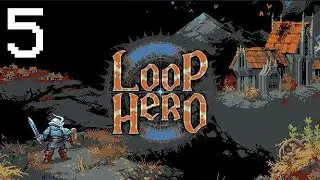 Let's Play LOOP HERO - Part 5 - PC Gameplay - DansGaming