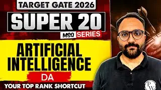 Artificial Intelligence | DA | Target GATE 2026 Super 20 MSQ Series
