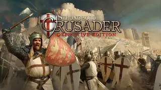 The Realm of the Crocodile - FULL Historical Campaign Stronghold Crusader Definitive Edition