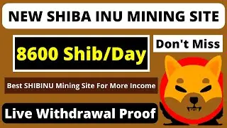 FREE Shiba Inu Mining Site 2023 | Shiba Mining Free | Best Shiba Mining Free Mobile |SHIB Mining App