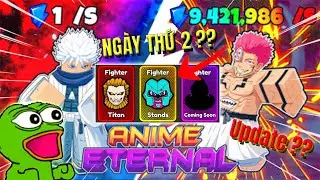 Ng&agrave;y Thứ Hai Trải Nghiệm Anime Eternal - Vũ trụ GameXplorer