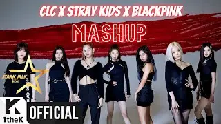 CLC - ME (美) x Stray Kids - God's Menu (神메뉴) x BLACKPINK - DDU-DU DDU-DU (뚜두뚜두) [Mashup] #kpopmashup