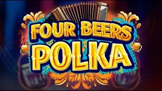 Four Beers Polka - Peppy Full Ensemble Instrumental Polka Music