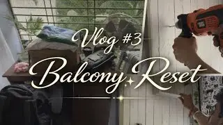 From Dead Space to Dream Balcony 🪴✨ (Shocking Change😱) Vlog #3 Balcony Reset